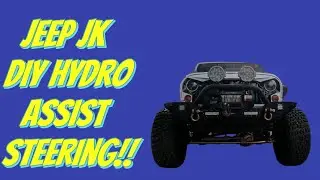 JEEP JK DIY HYDRO ASSIST ON A BUDGET