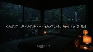 🌧️ 🌧️ Rainy Japanese Garden Bedroom | Lluvia Nocturna, Cascada y Relax Profundo #elysiumsounds