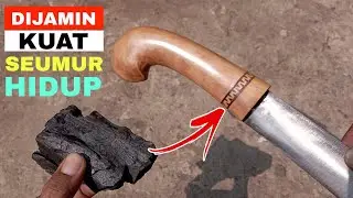 CARA MEMBUAT GAGANG GOLOK YANG KUAT TIDAK MUDAH PECAH @BANG SYAM 22