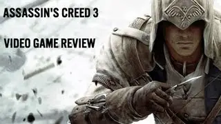 Will Reviews: Assassin's Creed 3