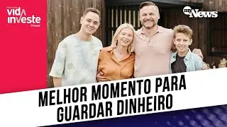 DESCUBRA QUAL É O MELHOR MOMENTO PARA GUARDAR DINHEIRO