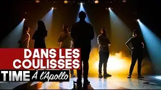 D&Eacute;COUVREZ LES COULISSES  : TIME &Agrave; L'APOLLO THEATRE