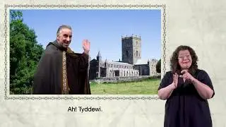 Saint David The patron saint of Wales (BSL and subtitles)