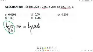 (CESGRANRIO) - Se log de 123 na base 10 = 2,09, o valor de log de 1,23, na base 10 &eacute;: