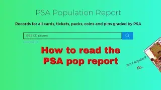 How to Read and Use the PSA Pop Report