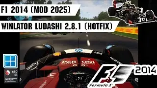 F1 2014 (mod 2025) Winlator ludashi 2.8.1 (hotfix) Snapdragon 680 Redmi 10c