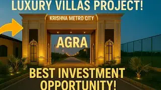 &ldquo;Agra's Most Luxurious Villa Project | Krishna Metro City by RS Dream Homes&rdquo;