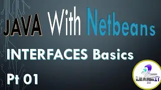 Java with Netbeans Interfaces Basics (Part 1)