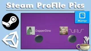 How To Display Steam Profile Pictures & Names - Unity Multiplayer Tutorial