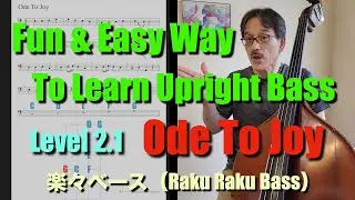 Learn & Play-Along : Ode To Joy &ndash; ABCs of Upright Bass Level 2.1
