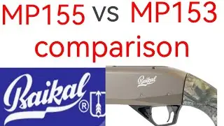 baikal mp 155 vs baikal mp 153|baikal mp 155 and baikal 153 comparison|baikal mp155 and 153 features