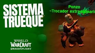 Conoce el NUEVO sistema de TRUEQUE - World of Warcraft: Dragonflight 10.1