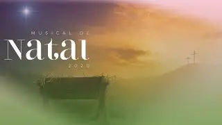 MUSICAL DE NATAL 2020 | IASD Central de Curitiba