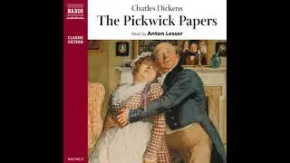 Pickwick Papers by Charles Dickens | Full Audiobook