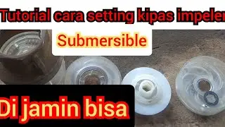 Submersible pump cara pasang kipas impeler submersible @fredidinamoBR2