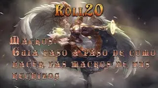 [Roll20] Macros: Gu&iacute;a paso a paso de como hacer las macros de tus hechizos