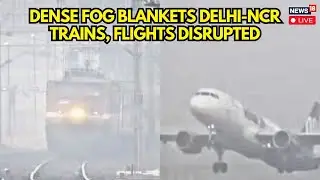 Delhi AQI Updates | Over 50 Trains Delayed, Flight Ops Hit In Delhi As Dense Fog Reduces Visibility