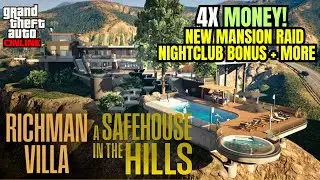 NEW MANSION RAIDS NIGHTCLUBS, 4X MONEY, DISCOUNTS & MORE! GTA Online Weekly Update