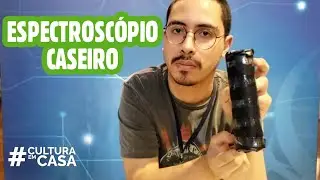 #CataventoEmCasa “mão na massa”- EP29 - Espectroscópio Caseiro