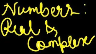 Numbers - Real | Complex | Jak Higher Mathematics