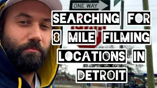 SEARCHING FOR 8 MILE FILMING LOCATIONS IN DETROIT 🎶🎤