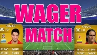 FUT 14 | WAGER MATCH SUAREZ-FALCAO | FIFA 14 ULTIMATE TEAM