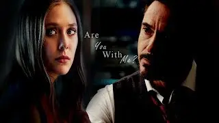 Tony Stark & Wanda Maximoff || Are You With Me?