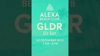 GLDR DJ Set at Alexa Beach Club.       #housemusic #gldr #discohouse