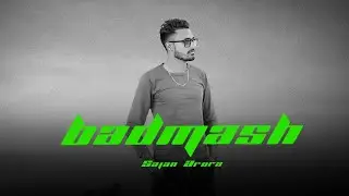Badmash | Sajan Arora | Arjun Sharma | Amna |GA Records | New Punjabi Song2023