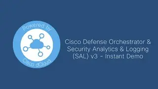Cisco Defense Orchestrator and Security Analytics & Logging SAL v3 - Instant Demo - Trailer