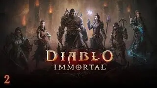Diablo Immortal Part 2