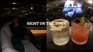 A FUN NIGHT ON THE TOWN!! ROOFTOP VIBES!