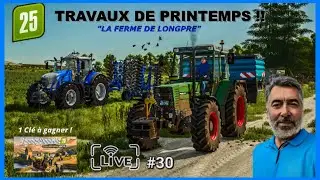 🔴LIVE LA FERME DE LONGPRE 🌿[#30] : DANS NOS TRAVAUX DE PRINTEMPS !😅💪