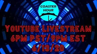Coaster Hour Livestream