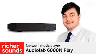 Audiolab 6000N Play - Network music player | Richer Sounds