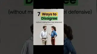 7 Ways To Disagree Without Starting A Fight! | How To Argue Without Hurting Feelings! #heartspeak