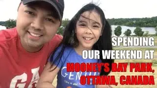 Spending our weekend at Mooney's Bay Park, Ottawa, Canada