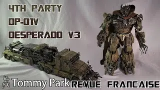 [Francais] Revue Video - 4th Party - DP-01V - V3 - Desperado (KO Unique Toys)