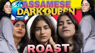 ASSAMESE DARK QUEEN 🌑 || @Dark_Ankita || ASSAMESE ROAST VIDEO || @assamghostroaster 