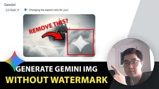 How to Create & Generate Images WITHOUT WATERMARK in Gemini AI - Nano Banana