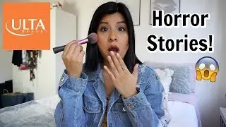 ULTA Horror Stories...you won't believe what I saw!