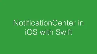 NotificationCenter In IOS with Swift