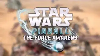 Star Wars Pinball - The Force Awakens Trailer