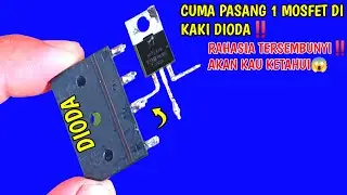 BURUAN CARI 1 DIODA 1 MOSFET‼️KITA BUAT ALAT CANGGIH YANG TAK TERPIKIRKAN