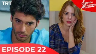 Surprise Marriage - Episode 22