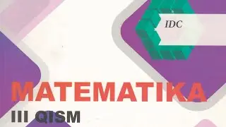 IDC 3-qism.  Asosiy trigonometrik ayniyatlar 1-35 misollar tahlili