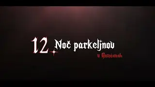 12. Noč Parkeljnov v Goričanah