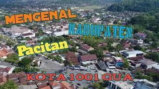 Mengenal Kabupaten Pacitan