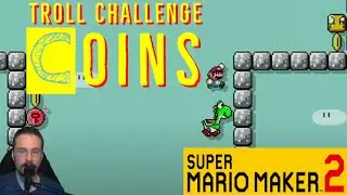 Troll Challenges for the Coins! Uncleared Expert #5 [SUPER MARIO MAKER 2]