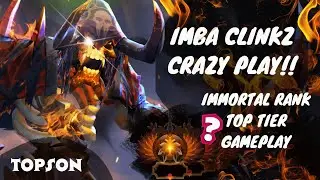 IMBA CLINKZ | HOW TO IMMORTAL TOP TIER PLAY | TOPSON DOTA 2 GAMEPLAY #dota2 #dota